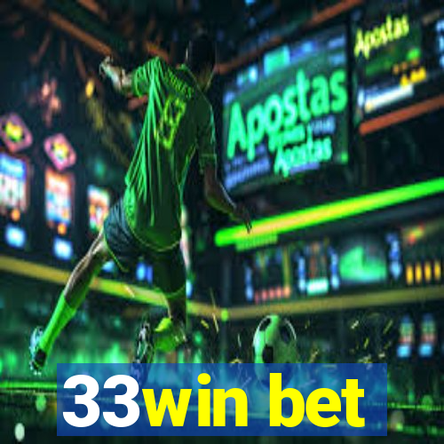 33win bet